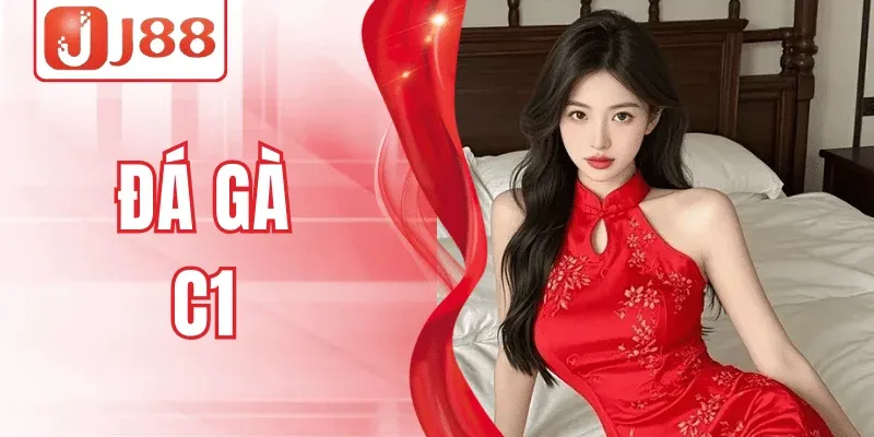 Đá Gà C1 J88 – Vui Cược Thả Ga, Săn Thưởng Mỗi Ngày