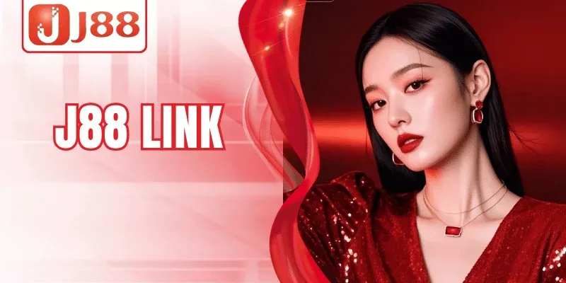 Truy Cập J88 Link – Bước Vào Thế Giới Cá Cược Thú Vị