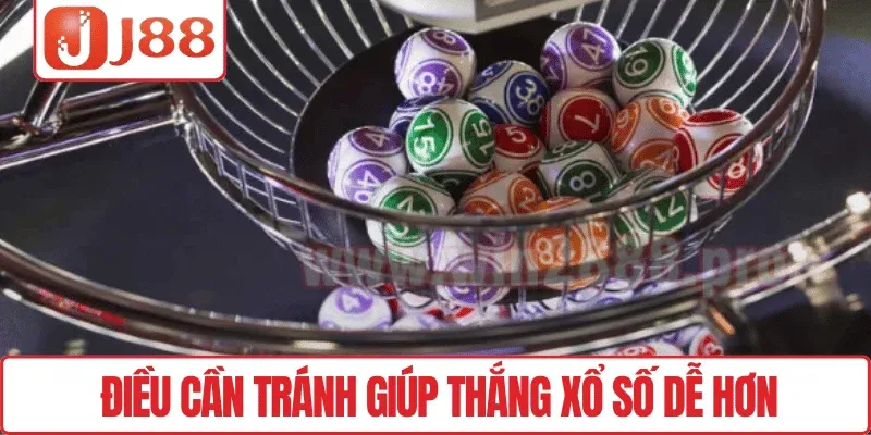 Điều cần tránh giúp thắng xổ số dễ hơn